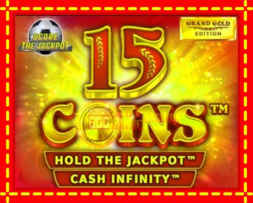 Gép 15 Coins Grand Gold Edition Score The Jackpot: ingyenes és regisztráció nélkül