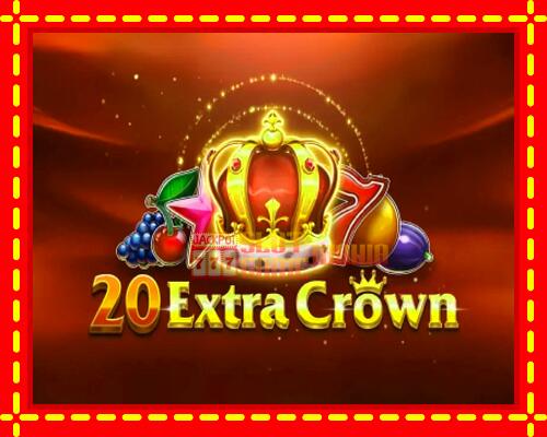 Gép 20 Extra Crown: ingyenes és regisztráció nélkül