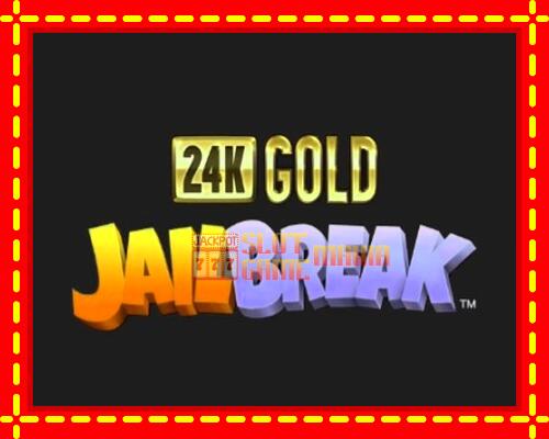 Gép 24K Gold JailBreak: ingyenes és regisztráció nélkül