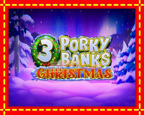 Gép 3 Porky Banks Christmas: ingyenes és regisztráció nélkül