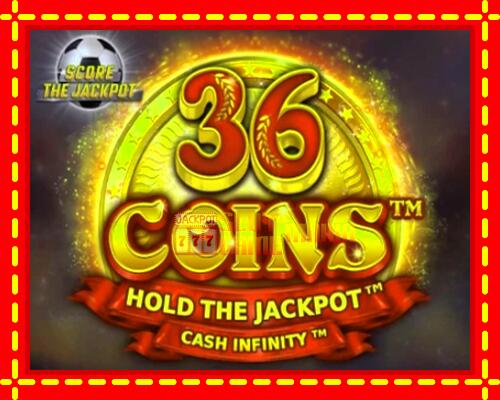 Gép 36 Coins Score The Jackpot: ingyenes és regisztráció nélkül