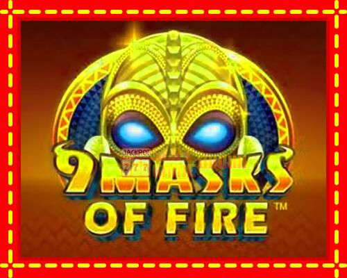 Gép 9 Masks Of Fire: ingyenes és regisztráció nélkül