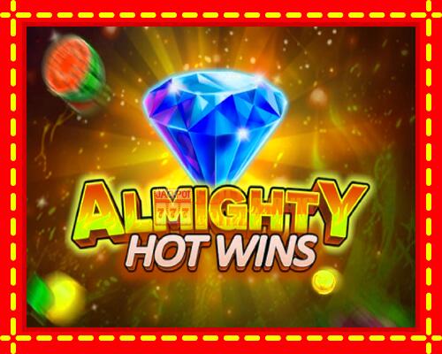 Gép Almighty Hot Wins: ingyenes és regisztráció nélkül