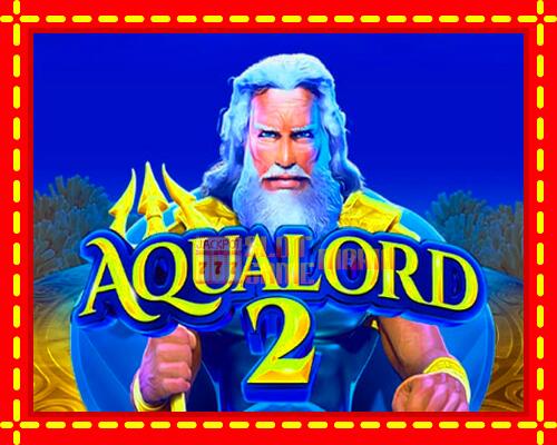 Gép Aqua Lord 2: ingyenes és regisztráció nélkül