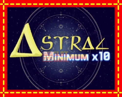 Gép Astral Minimum x10: ingyenes és regisztráció nélkül