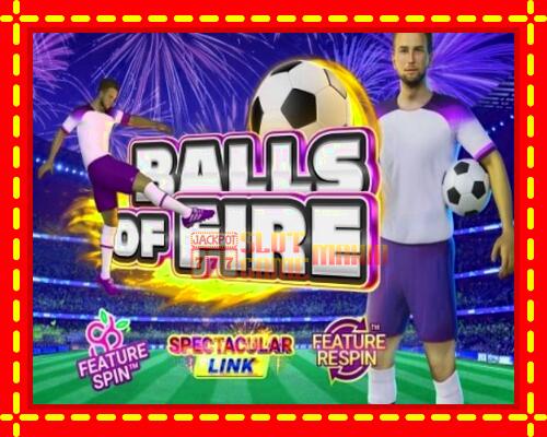 Gép Balls of Fire: ingyenes és regisztráció nélkül