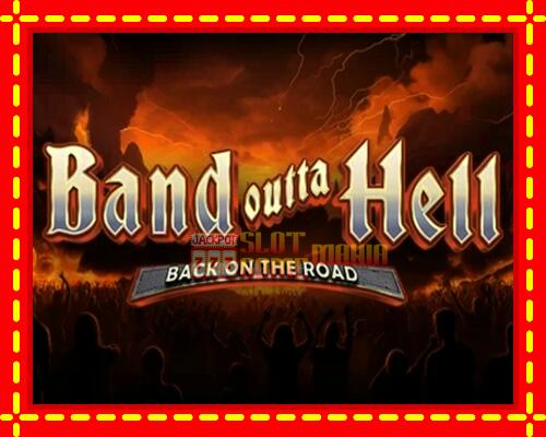 Gép Band Outta Hell - Back on the Road: ingyenes és regisztráció nélkül