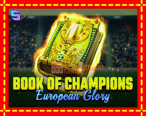 Gép Book of Champions - European Glory: ingyenes és regisztráció nélkül