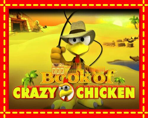 Gép Book of Crazy Chicken: ingyenes és regisztráció nélkül