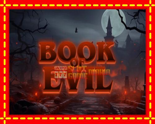 Gép Book of Evil: ingyenes és regisztráció nélkül