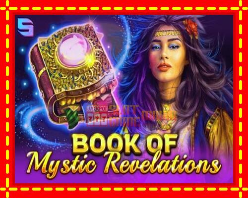 Gép Book of Mystic Revelations: ingyenes és regisztráció nélkül