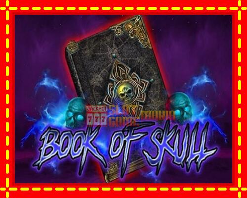 Gép Book of Skull: ingyenes és regisztráció nélkül