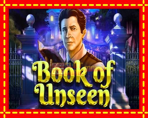 Gép Book of Unseen: ingyenes és regisztráció nélkül