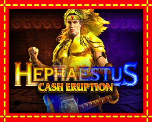 Gép Cash Eruption Hephaestus: ingyenes és regisztráció nélkül