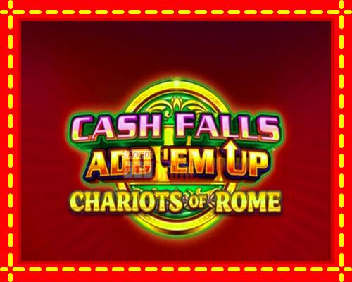 Gép Cash Falls: Add Em Up Chariots of Rome: ingyenes és regisztráció nélkül