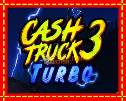 Gép Cash Truck 3 Turbo: ingyenes és regisztráció nélkül