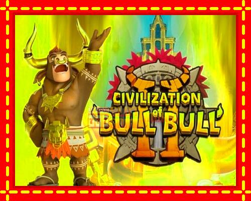 Gép Civilization of Bull Bull II: ingyenes és regisztráció nélkül