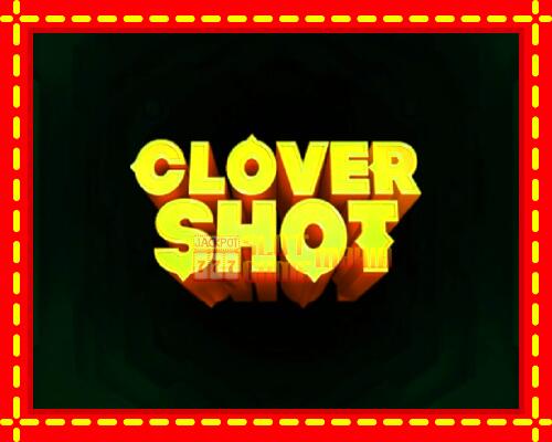 Gép Clover Shot: ingyenes és regisztráció nélkül