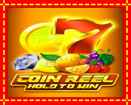 Gép Coin Reel: Hold to Win: ingyenes és regisztráció nélkül