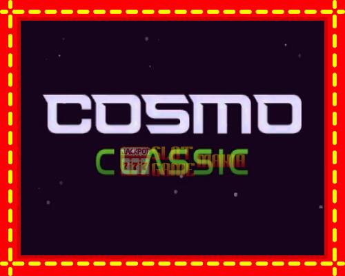 Gép Cosmo Classic: ingyenes és regisztráció nélkül