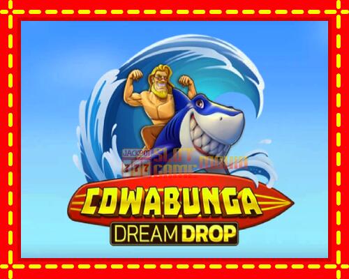 Gép Cowabunga Dream Drop: ingyenes és regisztráció nélkül