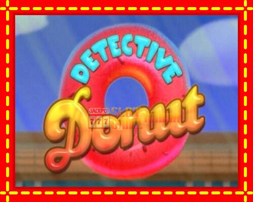 Gép Detective Donut: ingyenes és regisztráció nélkül