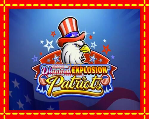 Gép Diamond Explosion Patriots: ingyenes és regisztráció nélkül