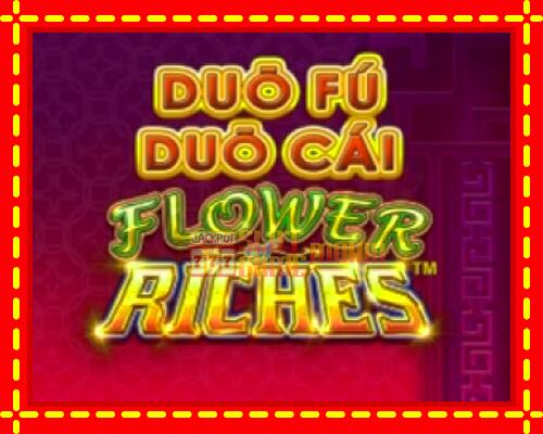 Gép Duo Fu Duo Cai Flower Riches: ingyenes és regisztráció nélkül