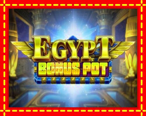 Gép Egypt Bonus Pot: ingyenes és regisztráció nélkül