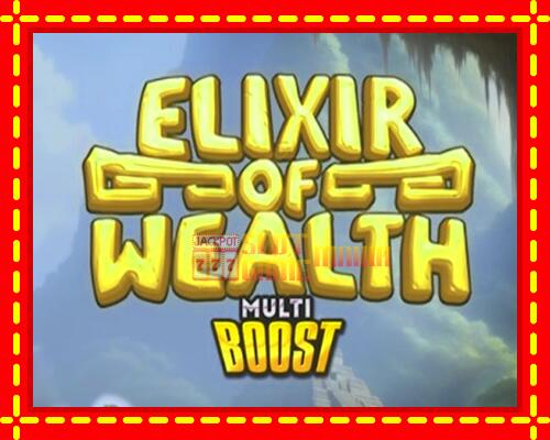 Gép Elixir of Wealth: ingyenes és regisztráció nélkül