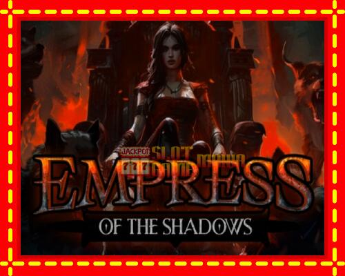 Gép Empress of the Shadows: ingyenes és regisztráció nélkül