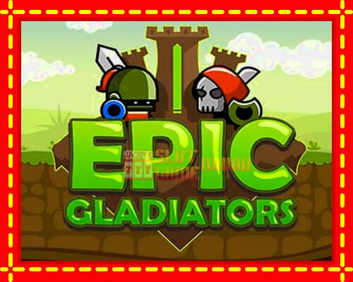 Gép Epic Gladiators: ingyenes és regisztráció nélkül