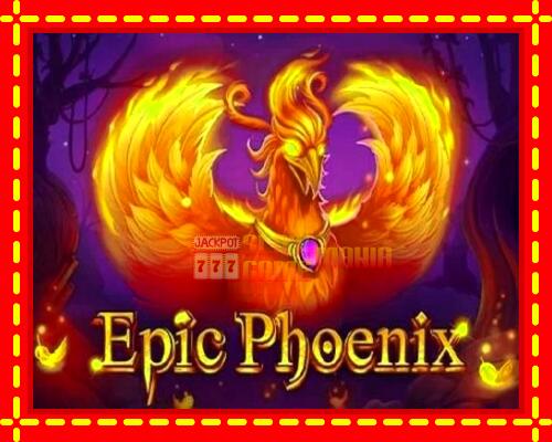 Gép Epic Phoenix: ingyenes és regisztráció nélkül