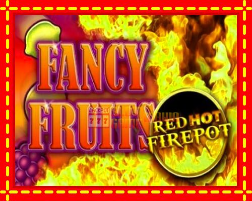 Gép Fancy Fruits Red Hot Firepot: ingyenes és regisztráció nélkül