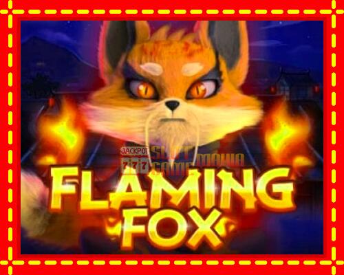 Gép Flaming Fox: ingyenes és regisztráció nélkül