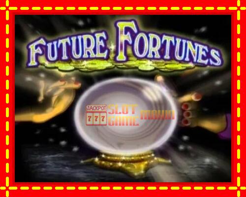 Gép Future Fortunes: ingyenes és regisztráció nélkül