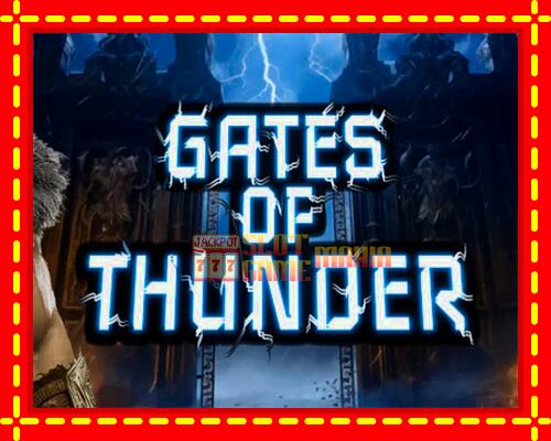 Gép Gates of Thunder: ingyenes és regisztráció nélkül