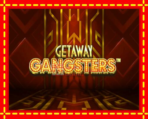 Gép Getaway Gangsters: ingyenes és regisztráció nélkül