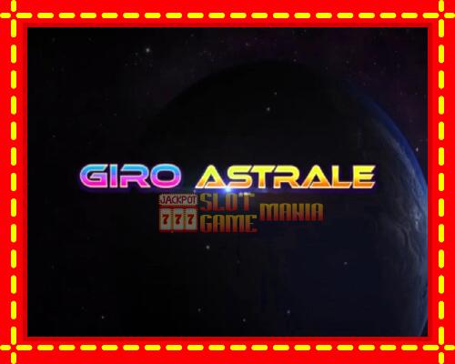 Gép Giro Astrale: ingyenes és regisztráció nélkül