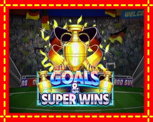 Gép Goals & Super Wins: ingyenes és regisztráció nélkül