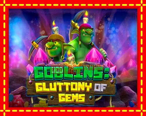 Gép Goblins Gluttony of Gems: ingyenes és regisztráció nélkül