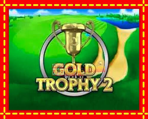 Gép Gold Trophy 2: ingyenes és regisztráció nélkül