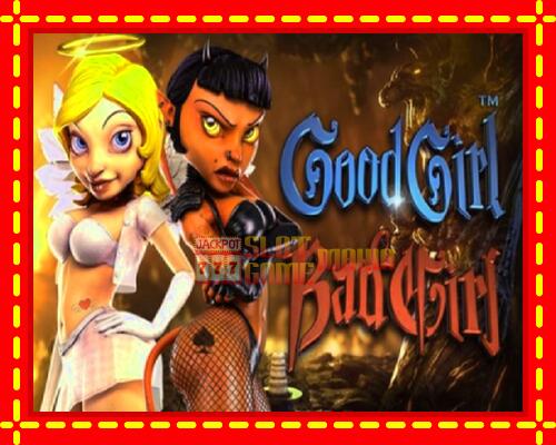 Gép Good Girl Bad Girl: ingyenes és regisztráció nélkül