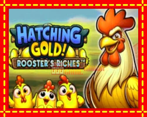 Gép Hatching Gold! Roosters Riches: ingyenes és regisztráció nélkül