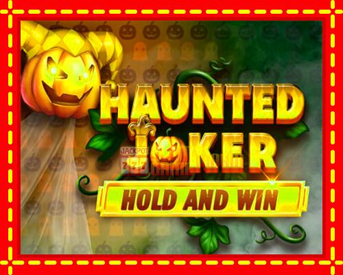 Gép Haunted Joker Hold and Win: ingyenes és regisztráció nélkül