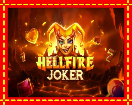 Gép Hellfire Joker: ingyenes és regisztráció nélkül