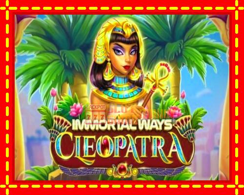 Gép Immortal Ways Cleopatra: ingyenes és regisztráció nélkül