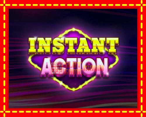 Gép Instant Action: ingyenes és regisztráció nélkül