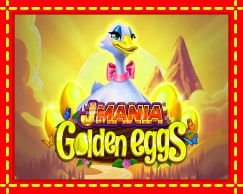 Gép J Mania Golden Eggs: ingyenes és regisztráció nélkül