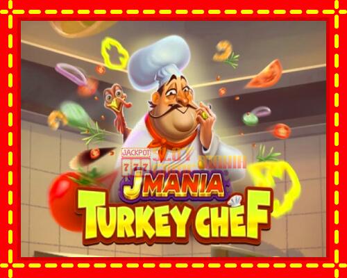 Gép J Mania Turkey Chef: ingyenes és regisztráció nélkül